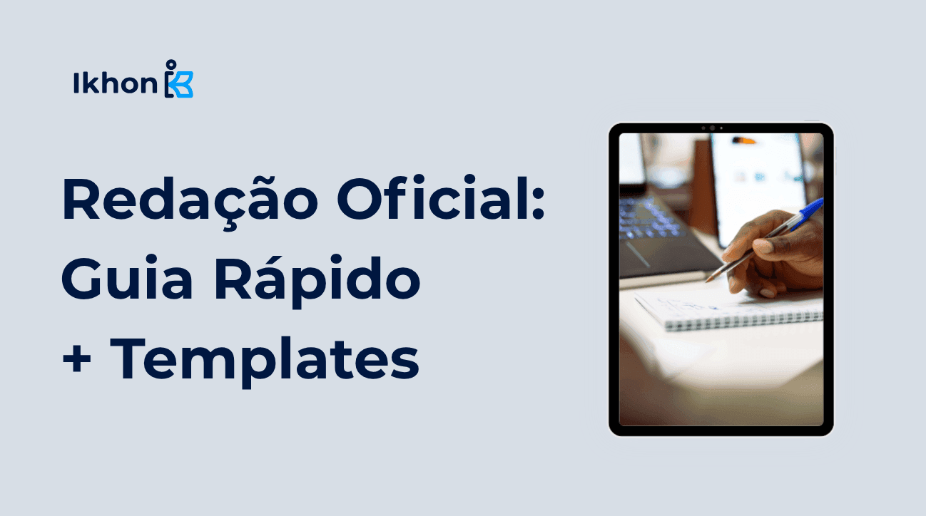 Redação Oficial: Guia Rápido e Templates de Documentos