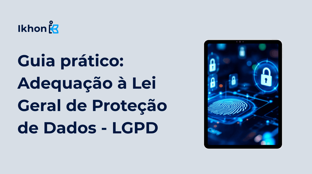 Adequação à Lei Geral de Proteção de Dados - LGPD