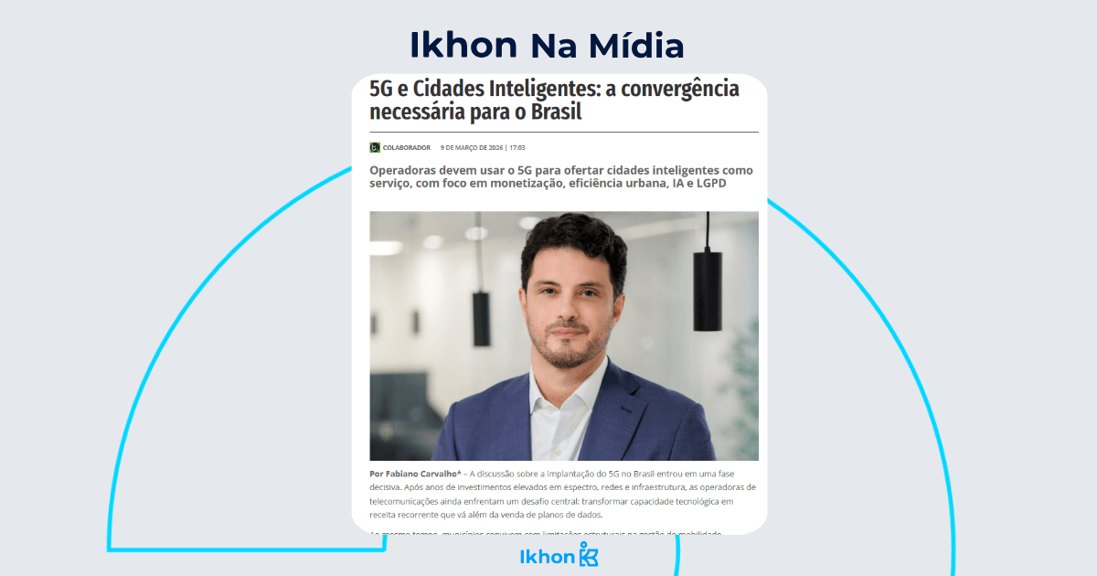 5G e Cidades Inteligentes: a convergência necessária para o Brasil